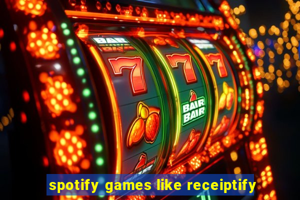 spotify games like receiptify